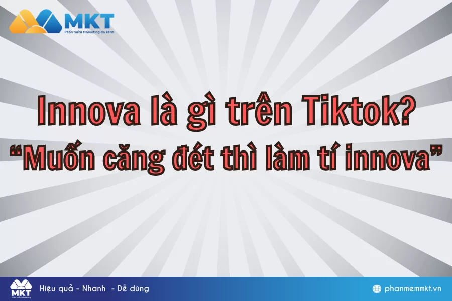 Giải thích từ Innova là gì trên Tiktok?