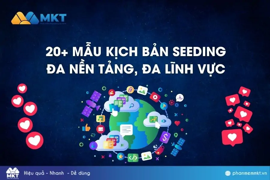 mẫu kịch bản seeding đa nền tảng